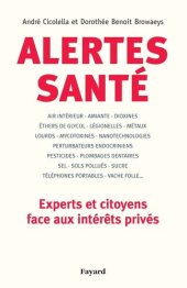 book Alertes santé: Experts et citoyens face aux intérêts privés