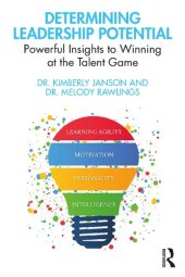 book Determining Leadership Potential: Powerful Insights to Winning at the Talent Game