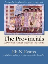 book The Provincials - A Personal History of Jews in the South