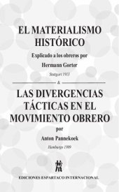 book El materialismo histórico. Divergencias tácticas en el movimiento obrero