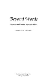 book Beyond Words: Discourse and Critical Agency in Africa