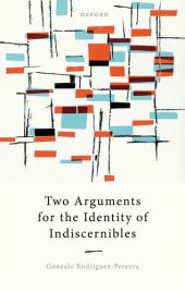 book Two Arguments for the Identity of Indiscernibles