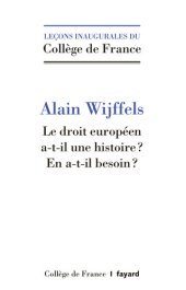 book Le droit européen a-t-il une histoire