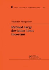 book Refined Large Deviation Limit Theorems