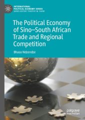 book The Political Economy of Sino–South African Trade and Regional Competition