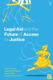 book Legal Aid and the Future of Access to Justice