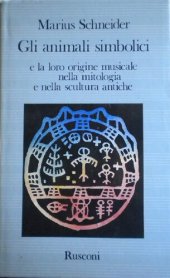 book Gli animali simbolici e la loro origine musicale nella mitologia e nella scultura antiche