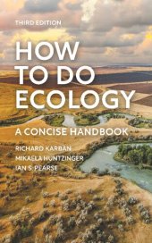 book How to Do Ecology: A Concise Handbook - Third Edition