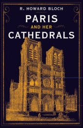 book Paris and Her Cathedrals