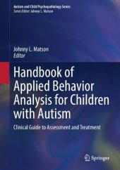 book Handbook of Applied Behavior Analysis for Children with Autism: Clinical Guide to Assessment and Treatment