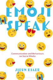 book Emoji Speak: Communication and Behaviours on Social Media