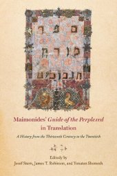 book Maimonides' "Guide of the Perplexed" in Translation: A History from the Thirteenth Century to the Twentieth