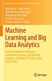 book Machine Learning and Big Data Analytics: 2nd International Conference on Machine Learning and Big Data Analytics-ICMLBDA, IIT Patna, India, March 2022