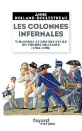 book Les colonnes infernales (1794-1795)