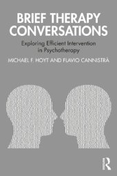 book Brief Therapy Conversations Exploring Efficient Intervention in Psychotherapy