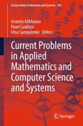 book Current Problems in Applied Mathematics and Computer Science and Systems