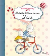 book La belle histoire de mes 2 ans