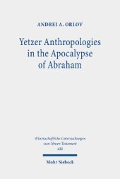 book Yetzer Anthropologies in the Apocalypse of Abraham