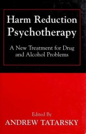 book Harm Reduction Psychotherapy: A New Treatment for Drug and Alcohol Problems