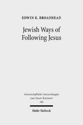 book Jewish Ways of Following Jesus: Redrawing the Religious Map of Antiquity