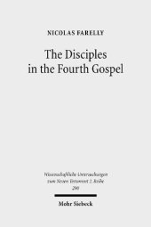 book The Disciples in the Fourth Gospel: A Narrative Analysis of their Faith and Understanding