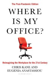 book Where Is My Office?: The Post-Pandemic Edition