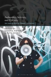 book Authorship, Activism and Celebrity: Art and Action in Global Literature