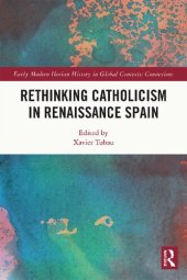 book Rethinking Catholicism in Renaissance Spain