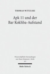 book Apk 11 und der Bar Kokhba-Aufstand: Eine zeitgeschichtliche Interpretation