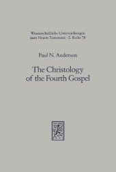 book The Christology of the Fourth Gospel: Its Unity and Disunity in the Light of John 6