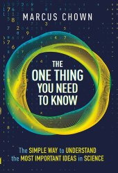 book The One Thing You Need to Know: 21 Key Scientific Concepts of the 21st Century