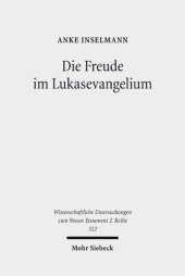 book Die Freude im Lukasevangelium: Ein Beitrag zur psychologischen Exegese