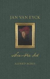 book Jan van Eyck within His Art