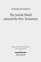 book The Jewish World around the New Testament: Collected Essays I