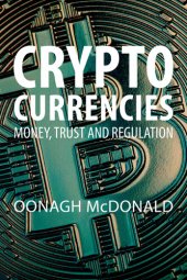 book Cryptocurrencies - Money, Trust and Regulation