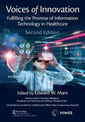 book Voices of Innovation: Fulfilling the Promise of Information Technology in Healthcare