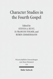 book Character Studies in the Fourth Gospel: Narrative Approaches to Seventy Figures in John