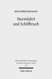 book Sturmfahrt und Schiffbruch: Zur lukanischen Verwendung eines literarischen Topos in Apostelgeschichte 27,1-28,6