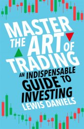 book Master The Art of Trading: An Indispensable Guide to Investing