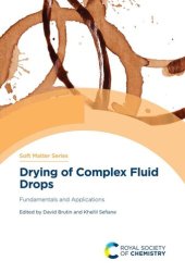 book Drying of Complex Fluid Drops: Fundamentals and Applications