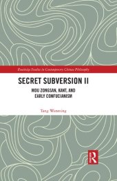 book Secret Subversion II: Mou Zongsan, Kant, and Early Confucianism