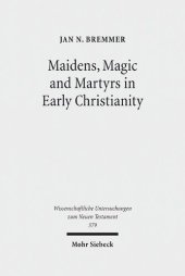 book Maidens, Magic and Martyrs in Early Christianity: Collected Essays I