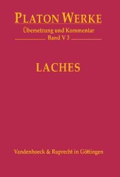 book Platon Werke -- Ubersetzung Und Kommentar: V,3: Laches: 5.3