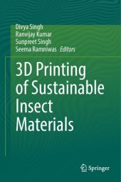 book 3D Printing of Sustainable Insect Materials