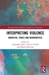 book Interpreting Violence: Narrative, Ethics and Hermeneutics