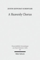 book A Heavenly Chorus: The Dramatic Function of Revelation's Hymns