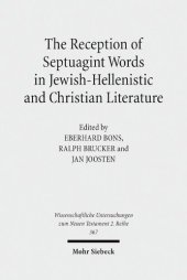 book The Reception of Septuagint Words in Jewish-Hellenistic and Christian Literature