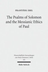 book The Psalms of Solomon and the Messianic Ethics of Paul