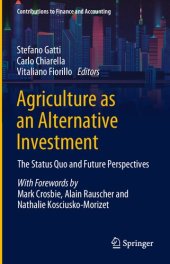 book Agriculture as an Alternative Investment: The Status Quo and Future Perspectives