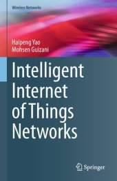 book Intelligent Internet of Things Networks